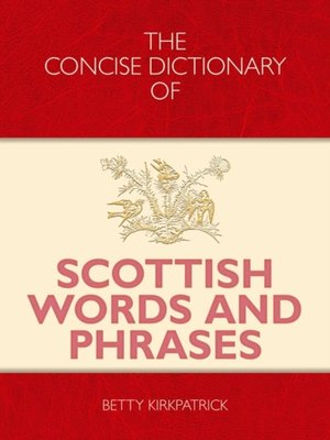 cover image of Concise Dictionary of Scottish Words and Phrases
